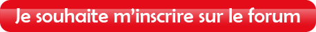je souhaite m'inscrire sur le forum
